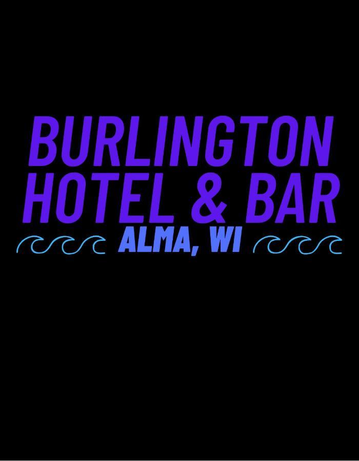 The Burlington Hotel & Bar - Alma Wi 外观 照片